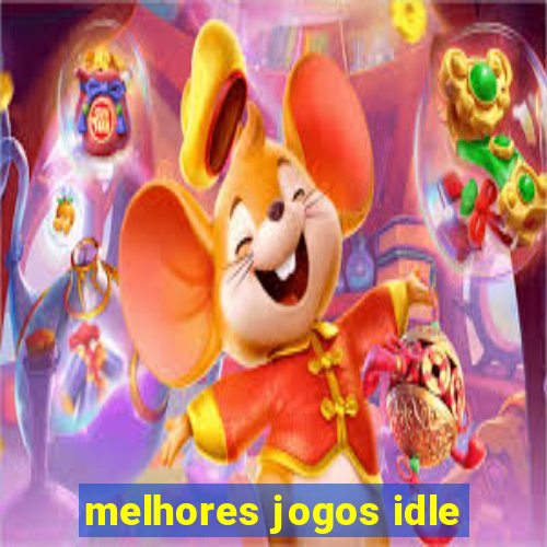 melhores jogos idle